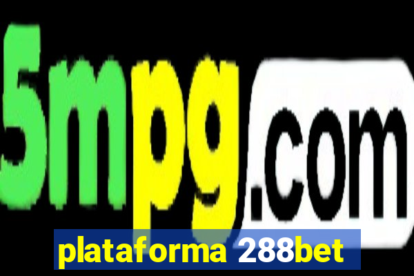 plataforma 288bet